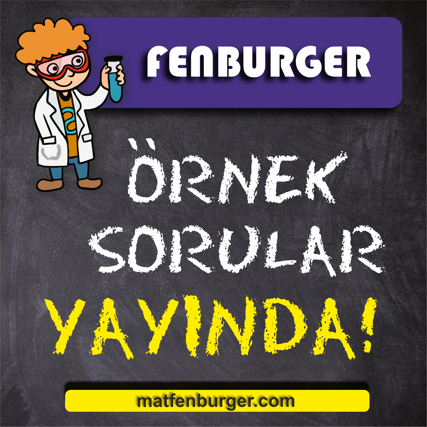 Tüm Sınıflar FenBurger Örnek Soruları Yayında!