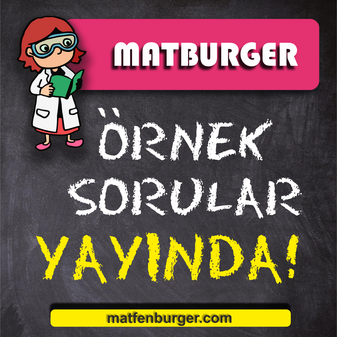 Tüm Sınıflar MatBurger Örnek Soruları Yayında!